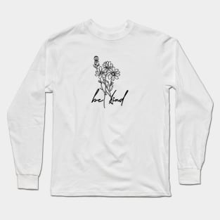 Be Kind Long Sleeve T-Shirt